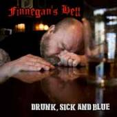 FINNEGAN'S HELL  - CD DRUNK, SICK AND BLUE