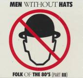 MEN WITHOUT HATS  - CD FOLK OF THE 80'S -3