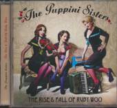 PUPPINI SISTERS  - CD RISE & FALL OF RUBY WOO