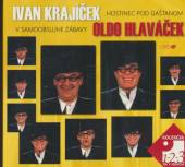 KRAJICEK IVAN HLAVACEK OLDO  - 3xCD V SAMOOBSLUHE ZABAVY [3CD DIGIPACK]