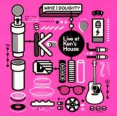DOUGHTY MIKE  - CD LIVE AT KEN'S HOUSE-LIVE-