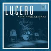 LUCERO  - 2xCD LIVE FROM ATLANTA