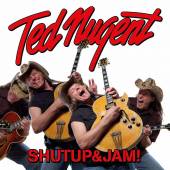 NUGENT TED  - CD SHUTUP & JAM!