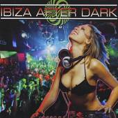  IBIZA AFTER DARK - supershop.sk