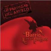 LAS PASTILLAS DEL ABUELO  - CD EL BARRIO EN SUS PUNOS