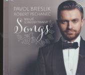 BRESLIK PAVOL / PECHANEC ROBER..  - CD SONGS (MIKULAS SCHNEIDER-TRNAVSKY)