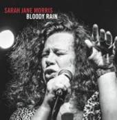 MORRIS SARAH JANE  - CD BLOODY RAIN