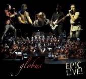 GLOBUS  - CD EPIC LIVE