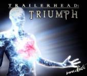 IMMEDIATE  - CD TRAILERHEAD: TRIUMPH