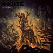 INCITE  - CD UP IN HELL