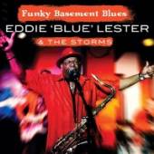 LESTER EDDIE BLUE & THE STORM  - CD FUNKY BASEMENT BLUES