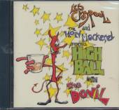 CLAYPOOL LES & HOLY MACK  - CD HIGHBALL WITH THE DEVIL
