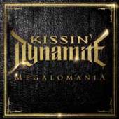 KISSIN' DYNAMITE  - CD MEGALOMANIA