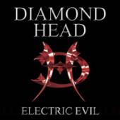 DIAMOND HEAD  - 2xCD ELECTRIC EVIL