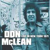 DON MCLEAN  - CD LIVE IN NEW YORK 1971