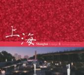 VARIOUS  - 2xCD SHANGHAI LOUNGE 8