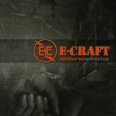 E-CRAFT  - 2xCD RE-ARRESTED