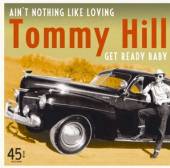 HILL TOMMY  - SI AIN'T NOTHING.. -LTD- /7