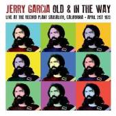 GARCIA JERRY  - CD OLD & IN THE WAY