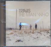TRAVIS  - CD MAN WHO