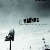 MAGNUS  - CD WHERE NEON GOES TO DIE