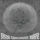 FATSO JETSON/HERBAMATE  - CD EARLY SHAPES