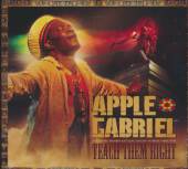 GABRIEL APPLE  - CD TEACH THEM RIGHT