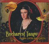 CHITU OANA CATALINA  - CD BUCHAREST TANGO