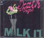 DEATH IN VEGAS  - 2xCD MILK IT-BEST OF -2CD-