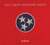 OLD CROW MEDICINE SHOW  - CD REMEDY