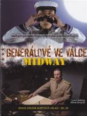  Generálové ve válce (4. díl) - Midway(Generals at War - The Battle of Midway) - supershop.sk