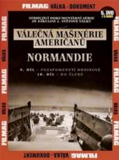  Válečná mašinérie Američanů 5 - Normandie DVD (The War Machines of WWII - The Americans) - supershop.sk
