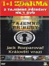  Tajemné příběhy (3. díl) - Jack Rozparovač / Královští vrazi(Mystery Files: Jack the Ripper / Royal Murder) - suprshop.cz