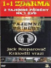  Tajemné příběhy (3. díl) - Jack Rozparovač / Královští vrazi(Mystery Files: Jack the Ripper / Royal Murder) - supershop.sk