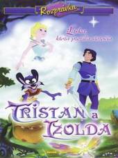  Tristan a Isolda (Tristan et Iseut) - supershop.sk