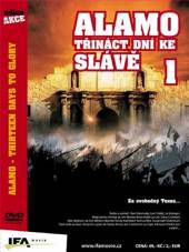  Kolekcia Alamo: Třináct dní ke slávě 1+2 (Thirteen Days to Glory) DVD - suprshop.cz