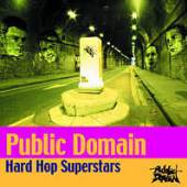 PUBLIC DOMAIN  - CD HARD HOP SUPERSTARS