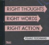 FRANZ FERDINAND  - CD RIGHT THOUGHTS, RIGHT..