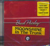 PAISLEY BRAD  - CD MOONSHINE IN THE TRUNK