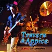 TRAVERS & APPICE  - CD LIVE IN EUROPE