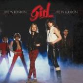 GIRL  - CD LIVE IN LONDON:FEB 26, 1980
