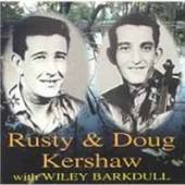 RUSTY AND DOUG KERSHAW  - CD RUST AND DOUG WITH WILEY BARKDULL