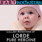  LULLABY RENDITIONS OF LORDE PURE HEROIN - supershop.sk