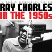 RAY CHARLES  - 3xCD IN THE 1950S