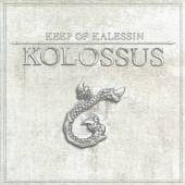KEEP OF KALESSIN - CD KOLOSSUS