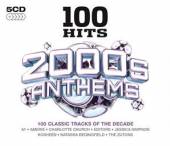  100 HITS - 2000S ANTHEMS - suprshop.cz