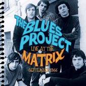 BLUES PROJECT  - 2xCD LIVE AT THE MATRIX..
