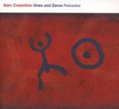 COSENTINO SARO  - CD ONES AND ZEROS RELOADED