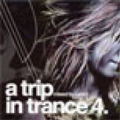 VARIOUS  - CD TRIP IN TRANCE 4 -14TR-