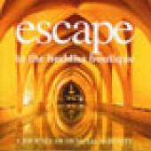VARIOUS  - CD ESCAPE TO THE BUDDAH